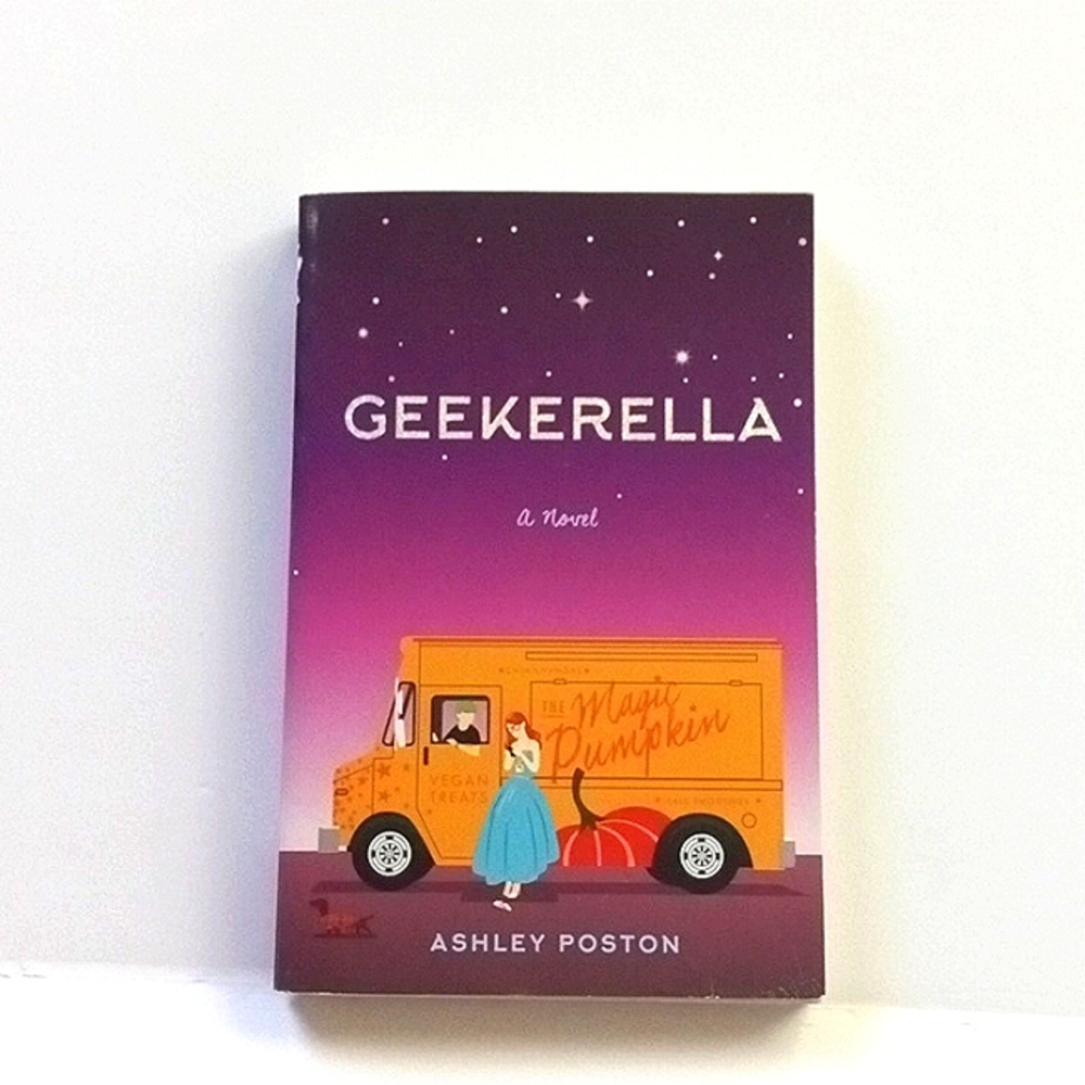 GEEKERELLA by Ashley Poston